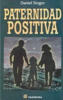 Portada de Paternidad Positiva / Parenting Edge