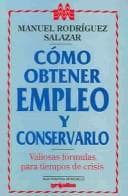 Portada de Como Obtener Empleo y Conservarlo