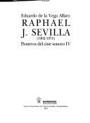 Portada de Raphael J. Sevilla (1902-1975) (Coleccion Cineastas de Mexico)