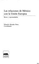 Portada de Las Relaciones de Mexico Con La Union Europea