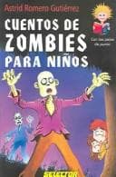 Portada de Cuentos de zombies para ninos (Con Los Pelos De Punta)