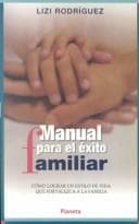 Portada de Manual Para El Exito Familiar
