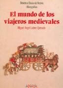 Portada de El mundo de los viajeros medievales