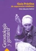 Portada de Gerontologia y Geriatria Guia Practica de Experiencias Cotidianas
