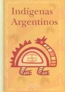 Portada de Indigenas Argentinos