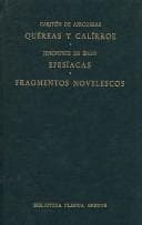 Portada de Quereas Y Calirroe, Efesiacas, Fragmentos Novelescos (Biblioteca Clasica Gredos / Gredos Classical Library)