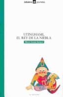 Portada de Utinghami, El Rey De La Niebla