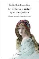 Portada de El Ordeno a Usted Que Me Quiera / I Command You to Love Me
