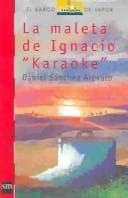 Portada de La maleta de Ignacio "Karaoke"/ The suit case of Ignacio "Karaoke"