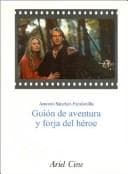 Portada de Guion De Aventura Y Forja Del Heroe