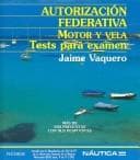 Portada de Autorizacion federativa, motor y vela/ Federal Autorization, Motor and Sail