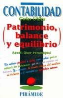 Portada de Patrimonio, balance y equilibrio (CONTABILIDAD. GUIAS UTILES) (Contabilidad. Guias Utiles / Accounting. Useful Guides)