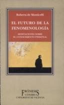 Portada de El Futuro De La Fenomenologia (Fronesis)