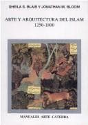 Portada de Arte Y Arquitectura Del Islam, 1250-1800 (Manuales Arte Catedra)