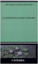 Portada de La Intertextualidad Literaria (Critica Y Estudios Literarios)