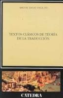 Portada de Textos clasicos de teoria de la traduccion/ Classic Text of the Theory of Translation (Linguistica)