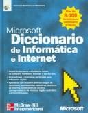 Portada de Microsoft Diccionario De Informatica Internet/Microsoft Computer Dictionary