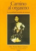 Portada de Camino Al Orgasmo / Towards the Orgasm