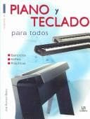 Portada de Piano Y Teclado Para Todos / Piano and Keyboard for Everyone (Tecnicas De Musica / Music Techniques)
