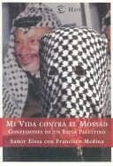 Portada de Mi Vida Contra El Mossad (Espasa Hoy)