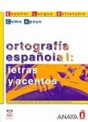 Portada de Ortografia Espanola I/ Spanish Orthography I