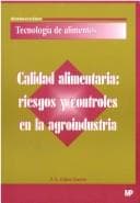 Portada de Calidad Alimentaria - Riesgos y Controles Agroindu
