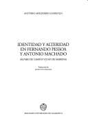 Portada de Identidad y alteridad en Fernando Pessoa y Antonio Machado