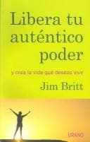 Portada de Libera Tu Autentico Poder