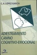 Portada de Adiestramiento Canino Cognitivo-Emocional