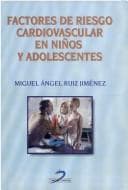 Portada de Factores de Riesgo Cardiovascular En Ninos y Adolescentes