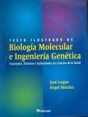 Portada de Texto Ilustrado de Biologia Molecular e Ingenieria Genetica