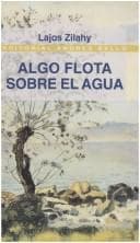 Portada de Algo Flota Sobre El Agua