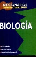 Portada de Diccionario Oxford-complutense De Biologia