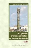 Portada de El poder y sus símbolos en Castilla-La Mancha