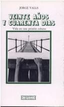 Portada de Veinte años y cuarenta días