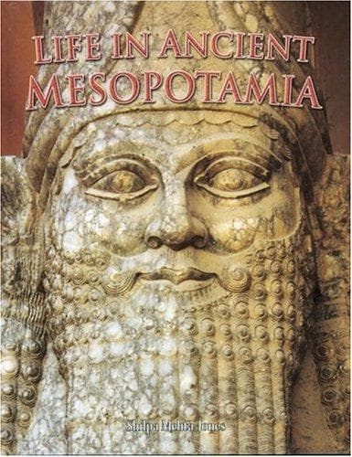 Portada de Life In Ancient Mesopotamia (Peoples of the Ancient World)