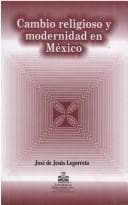 Portada de Cambio religioso y modernidad en México