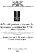 Portada de Gallia e Hispania en el contexto de la presencia 'germánica' (ss. V-VII)