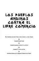 Portada de Los pueblos andinos contra el libre comercio