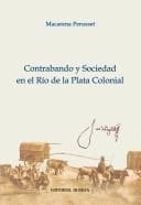 Portada de Contrabando y sociedad en el Río de la Plata colonial