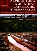 Portada de Agricultura ancestral, camellones y albarradas