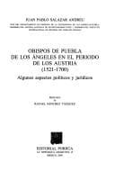 Portada de Obispos de Puebla de los ængeles en el periodo de los Austria, 1521-1700