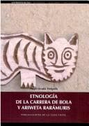 Portada de Etnología de la carrera de bola y ariweta rarámuris