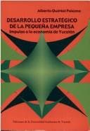 Portada de Desarrollo estratégico de la pequeña empresa