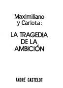 Portada de Maximiliano y Carlota