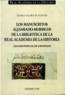 Portada de Los manuscritos aljamiado-moriscos de la Biblioteca de la Real Academia de la Historia