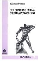 Portada de Ser cristiano en una cultura posmoderna