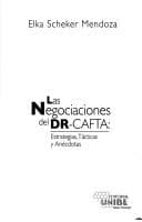 Portada de Las negociaciones del DR-CAFTA