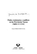 Portada de Poder, resistencia y conflictos en las provincias vascas