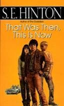 Portada de That was then, this is now.
